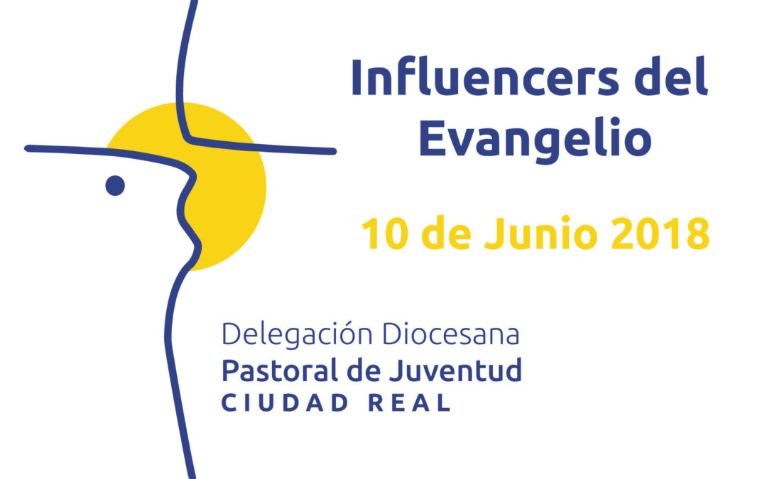 Influencers del Evangelio 10 Junio 2018